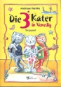 Die 3 Kater in Venedig fr Soli, Kinderchor und Klavier Partitur