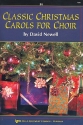 Classic Christmas Carols for mixed chorus a cappella (instruments ad lib) score