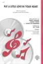 Put a little Love in your Heart for mixed chorus and piano (guitar, bass and drums ad lib) score