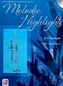 Melodic Highlights (+CD) for trumpet
