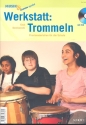 Werkstatt: Trommeln (+DVD) Praxismaterialien fr die Schule
