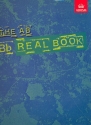 The AB Real Book: B flat edition for clarinet, trumpet,  tenor or soprano saxophone