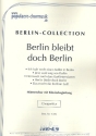 Berlin bleibt doch Berlin fr Mnnerchor und Klavier Chorpartitur