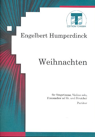 Weihnachten fr Gesang, Violine und Streicher (Frauenchor ad lib) Partitur