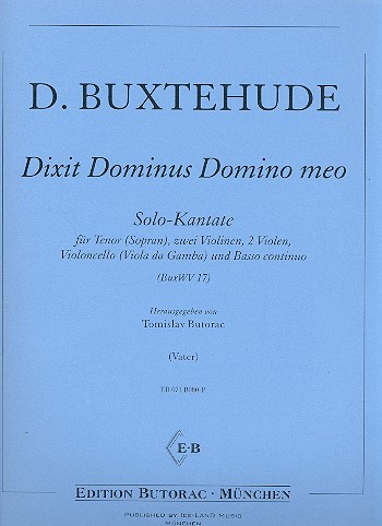 Dixit Dominus Domino meo BuxWV17 fr Tenor (Sopran), Streicher und Bc Partitur und Stimmen (Bc ausgesetzt)