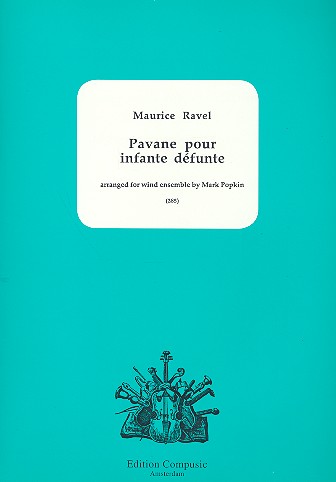 Pavane pour une infante dfunte for wind ensemble score and parts