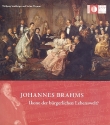 Johannes Brahms - Ikone der brgerlichen Lebenswelt