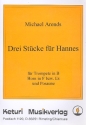 3 Stcke fr Hannes fr Trompete, Horn und Posaune Partitur und Stimmen