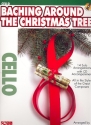 Baching around the Christmas Tree (+CD) for cello