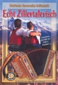 Echt zillertalerisch (+CD): fr Steirische Harmonika in Griffschrift