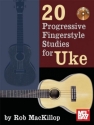 20 progressive Fingerstyle Studies (+Online Audio) for ukulele