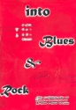 Into Blues & Rock (+CD): for guitar/tab
