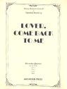 Lover come back to Me for 4 recorders ( AATB) score+parts