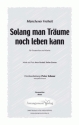 Solang man Trume noch leben kann fr Frauenchor und Klavier Chorpartitur