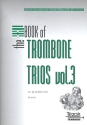 The XXL Book of Trombone Trios vol.3 fr 3 Posaunen Partitur und Stimmen