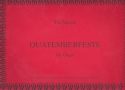 Quatemberfeste fr Orgel