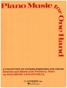 Piano Music for one Hand A Collection of studies, exercises and pieces