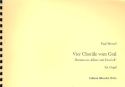 4 Chorle vom Gral Themen aus Elster und Parzifal fr Orgel