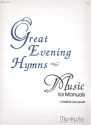 Great Evening Hymns for organ (manuals)