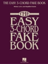 The easy 3-Chord Fake Book songbook melody line/lyrics/chords