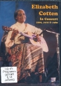 Elizabeth Cotten in Concert 1969, 1978 and 1980 DVD