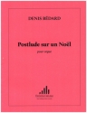 Postlude sur un noel pour orgue