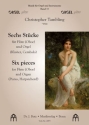 Sechs Stcke fr Flte (Oboe) und Orgel (Klavier/Cembalo)