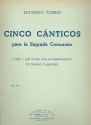5 cnticos para la sagrada comunin a 1-2 voces con rgano (armonio) partitura