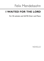 I waited for the Lord for mixed chorus AND ORCHESTRA vocal score