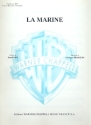 La Marine: pour piano/chant/guitare partition