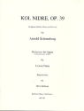 Kol Nidre op.39  for speaker (Rabbi), chorus and orchestra organ reduction (with perc. ad lib.)