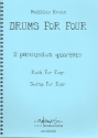 Drums for Four for 4 percussionists score and parts