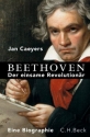 Beethoven  Der einsame Revolutionr Sonderausgabe 2020,  gebunden