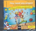 Hey lasst uns singen 32 witzige Lieder und Kanons fr 8-12-Jhrige Playback-CD