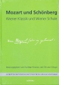 Mozart und Schnberg Wiener Klassik und Wiener Schule