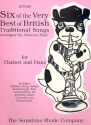 6 of the very Best of british tradiional Songs: for clarinet and piano