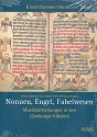 Nonnen, Engel, Fabelwesen - Musikdarstellungen in Lneburger Klstern