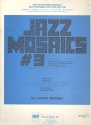 Jazz Mosaics vol.3: for 4 saxophones (SATBar) (rhythm section ad lib) score and parts