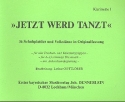 Jetzt werd tanzt Band 1: fr Blasorchester Klarinette 1