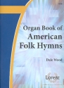 Organ Book of american Folk Hymns for organ