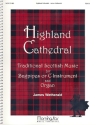 Highland Cathedral for bagpipe (c instrument) and organ score