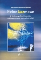 Kleine Jazzmesse fr einstimmigen Chor und Tasteninstrument (Instrumente ad lib) Partitur