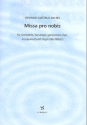 Missa pro nobis fr Vorsnger, Gemeinde, gem Chor, und Instrumente (Blser ad lib) Partitur