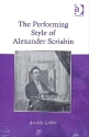 The performing Style of Alexander Scriabin