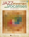 Jazz Warm-ups and Vocalises (+CD) for vocal jazz ensemble and piano score