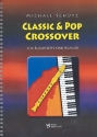 Classic and Pop Crossover  fr Sopranblockflte und Klavier