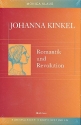 Johanna Kinkel Romantik und Revolution