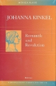 Johanna Kinkel Romantik und Revolution