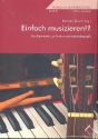 Einfach Musizieren!? Studientexte zur Instrumentalpdagogik