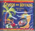 Spuren der Hoffnung - Philippus & Co  CD